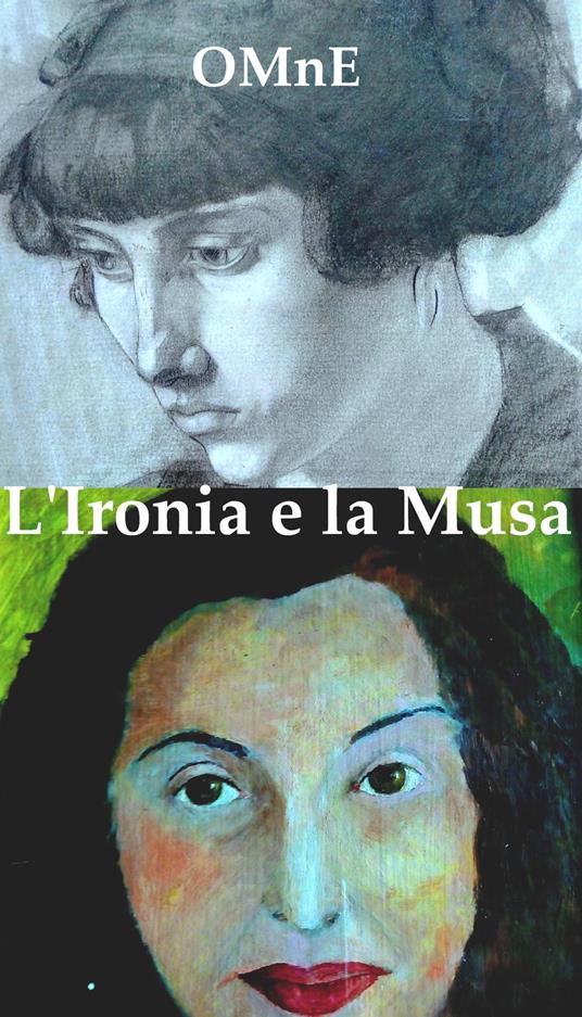 L'Ironia e la Musa - OMnE - ebook