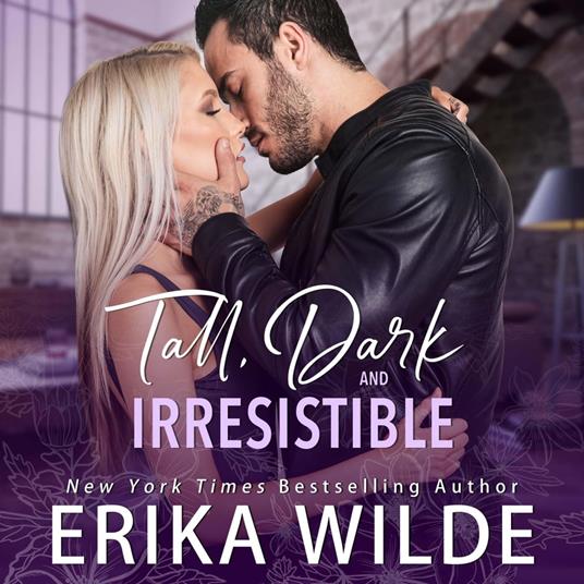 Tall, Dark and Irresistible