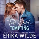 Tall, Dark and Tempting