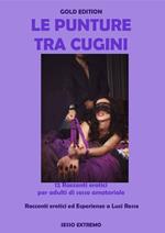 LE PUNTURE TRA CUGINI