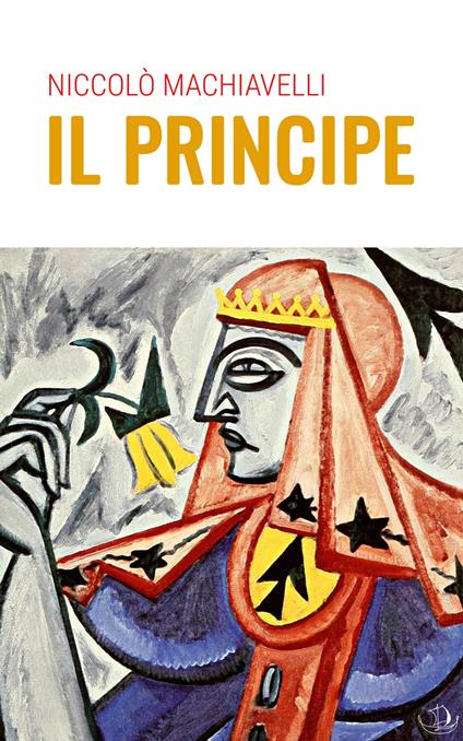 Il Principe - Niccolò Machiavelli - ebook