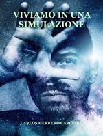 Viviamo In Una Simulazione