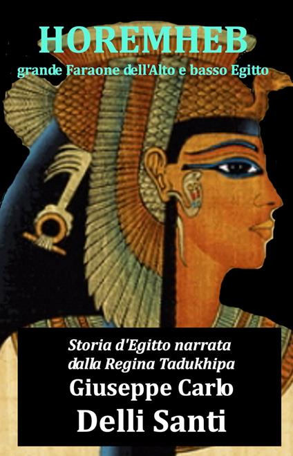 HOREMHEB - Giuseppe Carlo Delli Santi - ebook