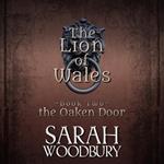 The Oaken Door (The Lion of Wales Series Book 2)