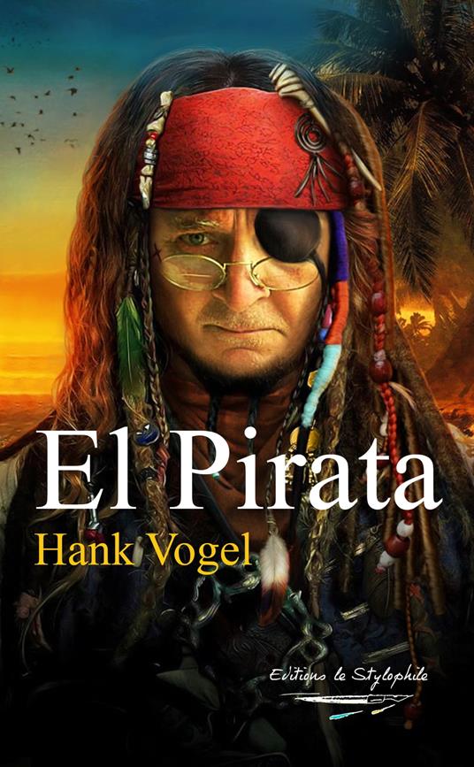 El Pirata - Hank Vogel - ebook