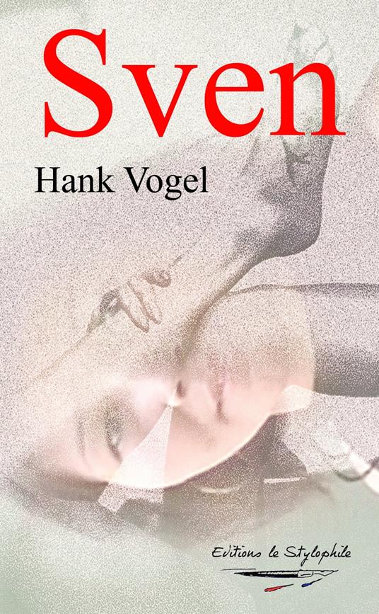 Sven - Hank Vogel - ebook