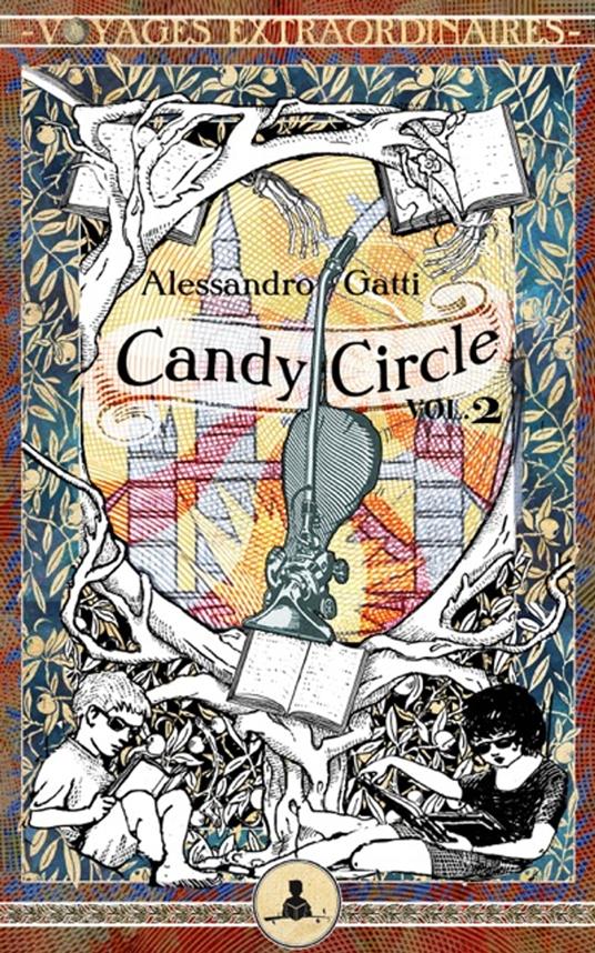 Candy Circle vol.2 - Salsicce e Misteri - Peppo Bianchessi,Alessandro Gatti - ebook