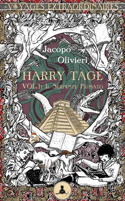 Harry Tage vol.1 - Il serpente piumato - Peppo Bianchessi,Jacopo Olivieri - ebook