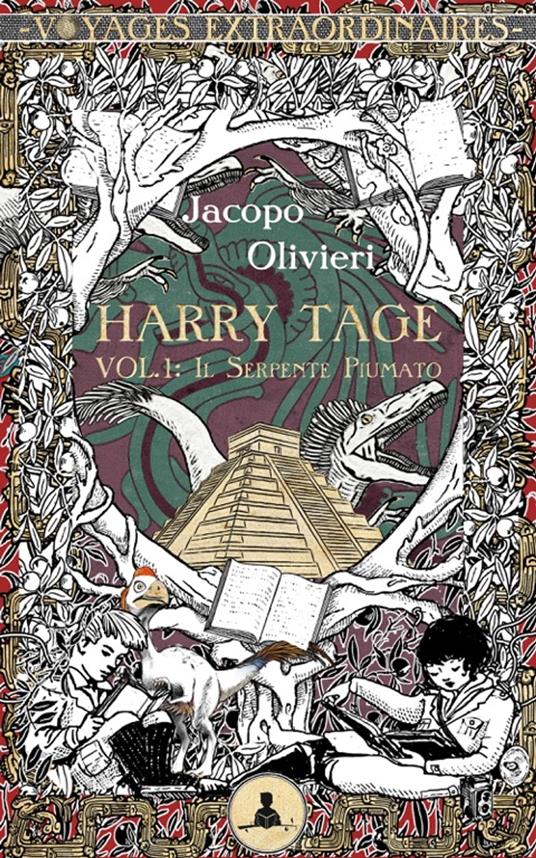 Harry Tage vol.1 - Il serpente piumato - Peppo Bianchessi,Jacopo Olivieri - ebook