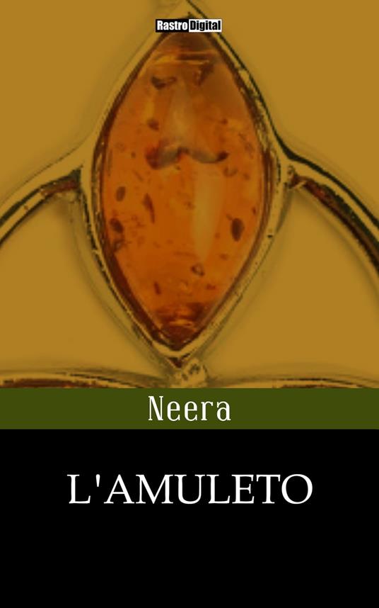 L'Amuleto - Neera - ebook