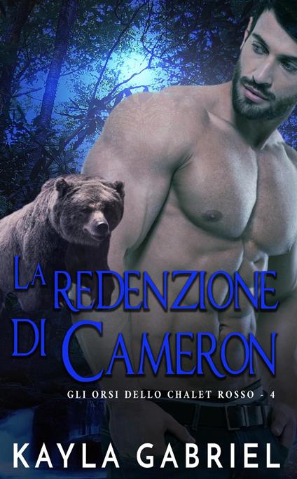 La redenzione di Cameron - Kayla Gabriel - ebook