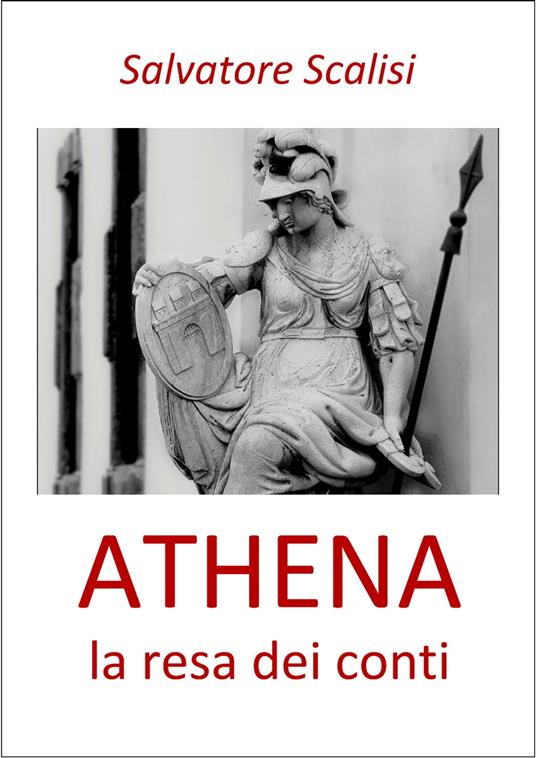 Athena - La resa dei conti - Salvatore Scalisi - ebook