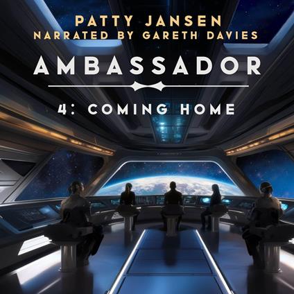 Ambassador 4: Coming Home