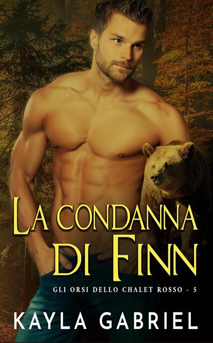 La condanna di Finn - Kayla Gabriel - ebook