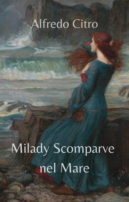 Milady scomparve nel mare - Alfredo Citro - ebook