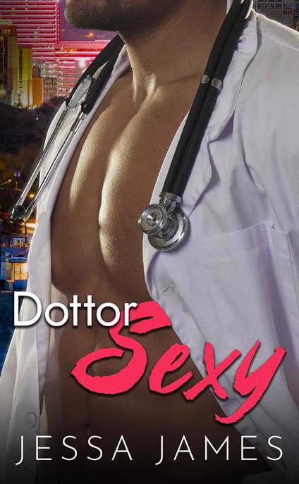 Dottor Sexy - Jessa James - ebook