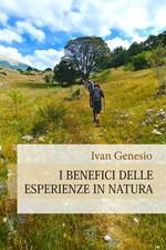 I benefici delle esperienze in natura