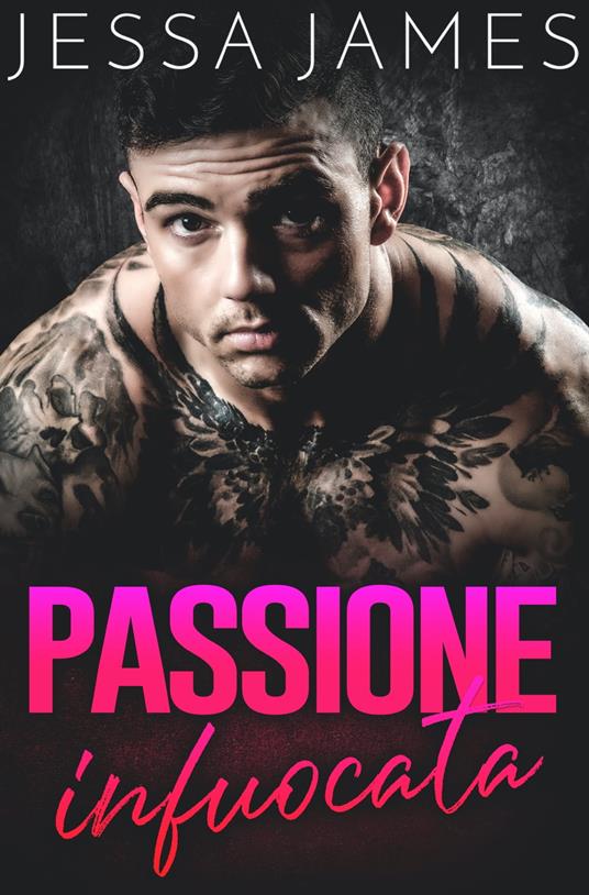 Passione infuocata - Jessa James - ebook