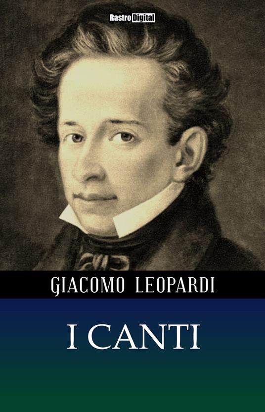 I Canti - Giacomo Leopardi - ebook