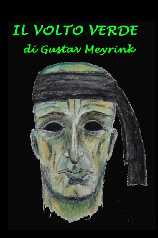 Il volto verde - Gustav Meyrink - ebook