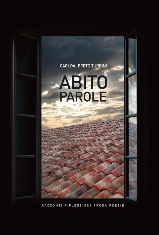 Abito parole 2.0 - Carlo Alberto Turrini - ebook