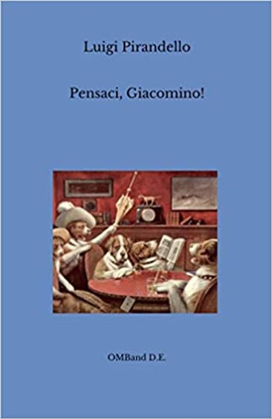 Pensaci, Giacomino! - Luigi Pirandello - ebook