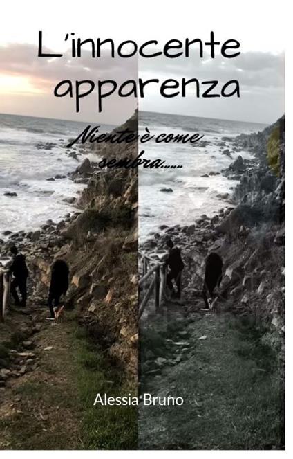 L’innocente Apparenza - Alessia Bruno - ebook