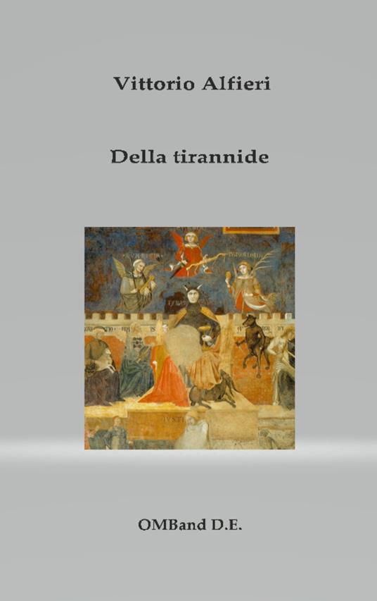 Della tirannide - Vittorio Alfieri - ebook