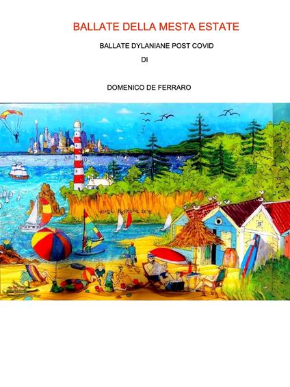 BALLATE DELLA MESTA ESTATE - Domenico De Ferraro - ebook