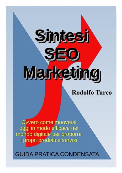 Sintesi SEO Marketing - Rodolfo Turco - ebook
