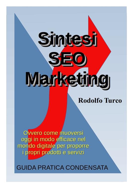 Sintesi SEO Marketing - Rodolfo Turco - ebook