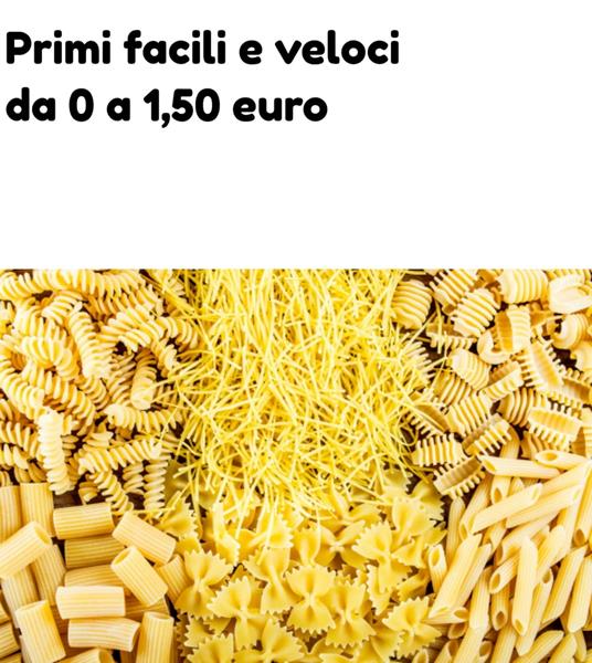 Primi facili e veloci da 0 a 1,50 euro - andrea bellosguardo - ebook
