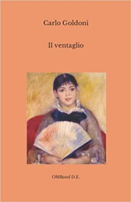 Il ventaglio - Carlo Goldoni - ebook