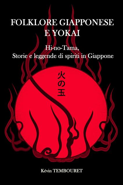 Folklore giapponese e yokai - Kevin TEMBOURET - ebook