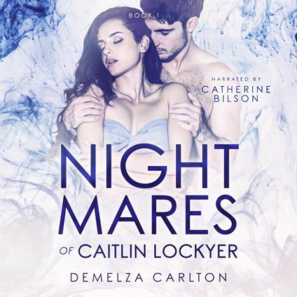Nightmares of Caitlin Lockyer