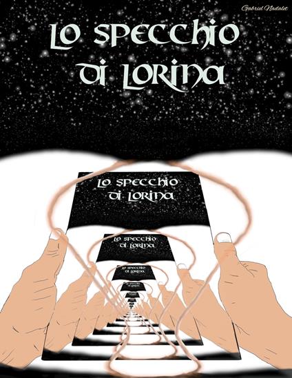 Lo specchio di Lorina - Gabriel Nadalet - ebook