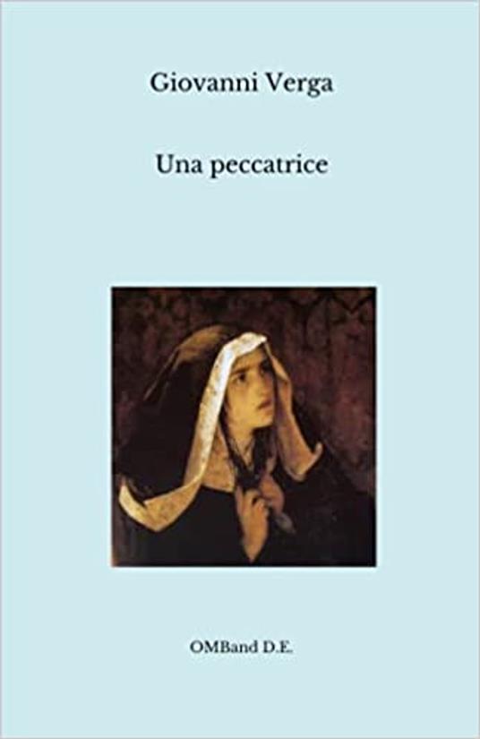 Una peccatrice - Giovanni Verga - ebook