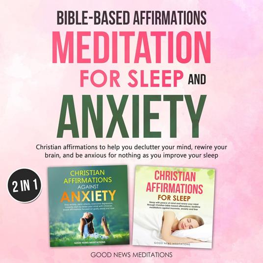 Bible-Based Affirmations and Meditation for Sleep and Anxiety