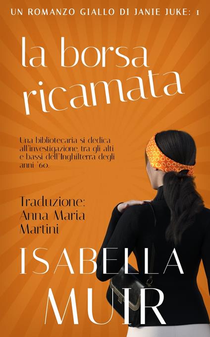 La Borsa Ricamata - Isabella Muir - ebook