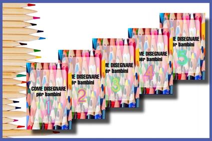 Collezione COME DISEGNARE per bambini - Colored Pencil - ebook