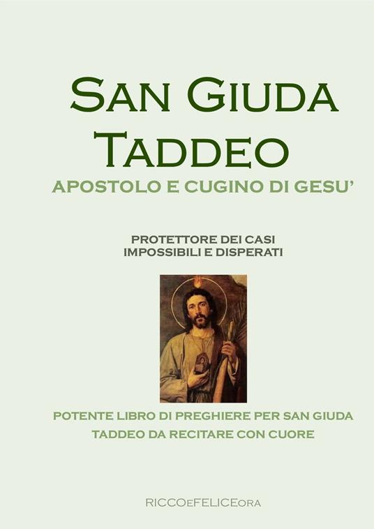 San Giuda Taddeo APOSTOLO E CUGINO DI GESU’ - Teddehos - ebook