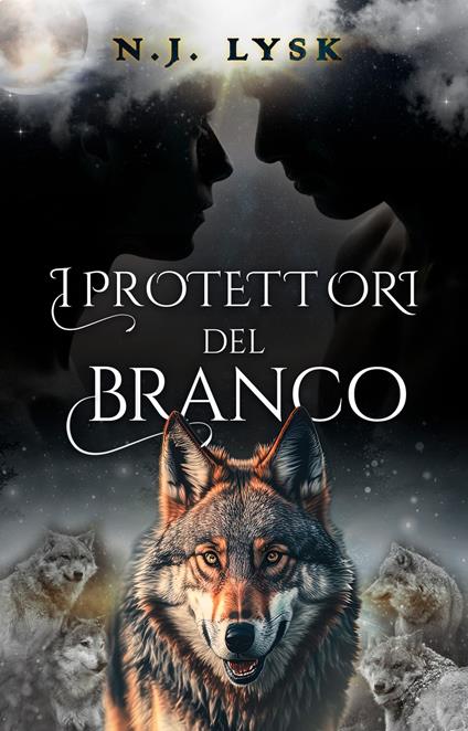 I Protettori del Branco - N.J. Lysk - ebook