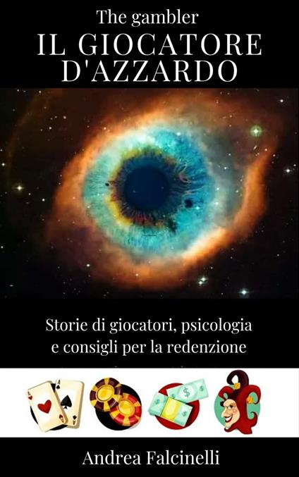 The gambler | Il giocatore d'azzardo - Andrea Falcinelli - ebook