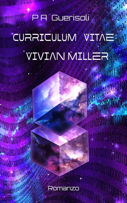 Curriculum Vitae:Vivian Miller - Paola Alessandra Guerisoli - ebook