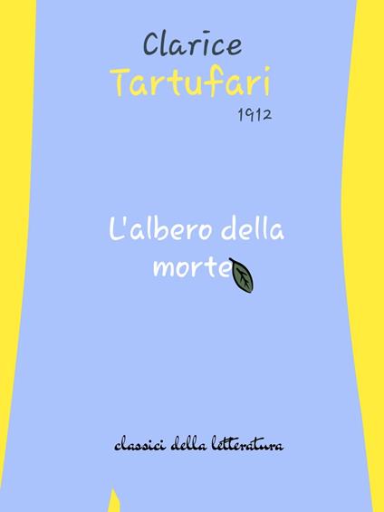 L'albero della morte - Anna Preda Clarice Tartufari - ebook
