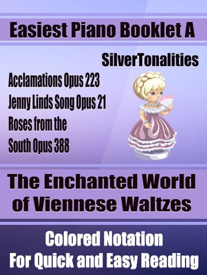 The Enchanted World of Viennese Waltzes for Easiest Piano Booklet A - SilverTonalities,Johann Strauss,Waldteufel Emile - ebook
