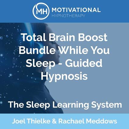 Total Brain Boost Bundle While You Sleep - Guided Hypnosis
