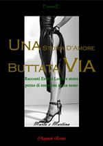 Una Storia D'Amore Buttata Via