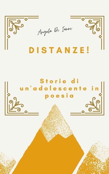 Distanze! - Angela Di Ianni - ebook
