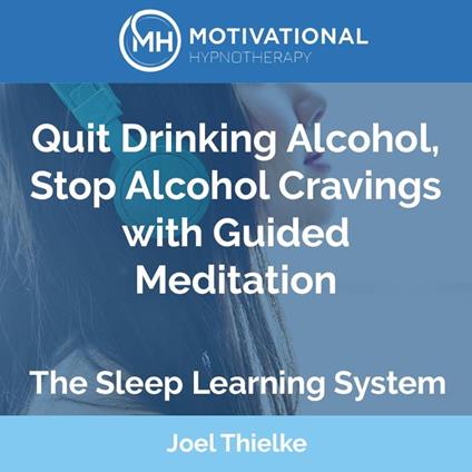 Quit Drinking Alcohol, Stop Alcohol Cravings with Guided Meditation